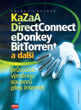 Obrázok KaZaA, DirectConnect, eDonkey, BitTorrent a další