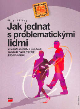 Obrázok Jak jednat s problematickými lidmi