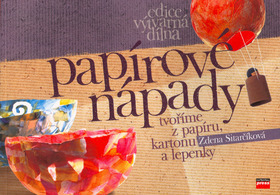 Obrázok Papírové nápady - Tvoříme z papíru, kartonu a lepenky