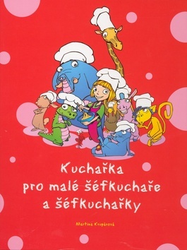 Obrázok Kuchařka pro malé šéfkuchaře a šéfkuchařky