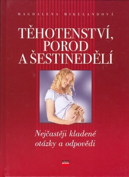Obrázok Těhotenství, porod a šestinedělí