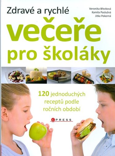 Obrázok Zdravé a rychlé večeře pro školáky