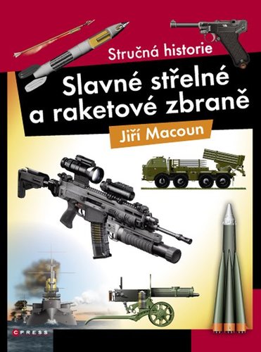 Obrázok Slavné střelné a raketová zbraně