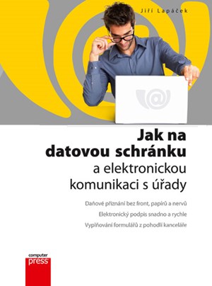 Obrázok Jak na datovou schránku a elektronickou komunikaci s úřady