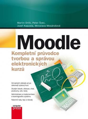 Obrázok Moodle Kompletní průvodce tvorbou a správou elektronických kurzů