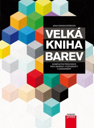 Obrázok Velká kniha barev: Kompletní průvodce pro grafiky, fotografy a designéry