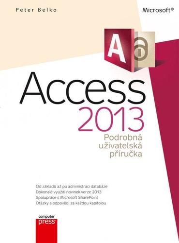 Obrázok Microsoft Access 2013 Podrobná uživatelská příručka