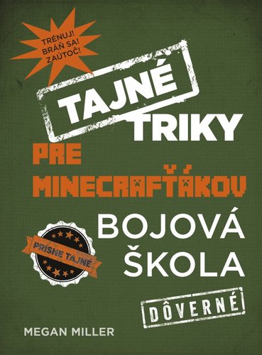 Obrázok Tajné triky pre Minecrafťákov: Bojová škola