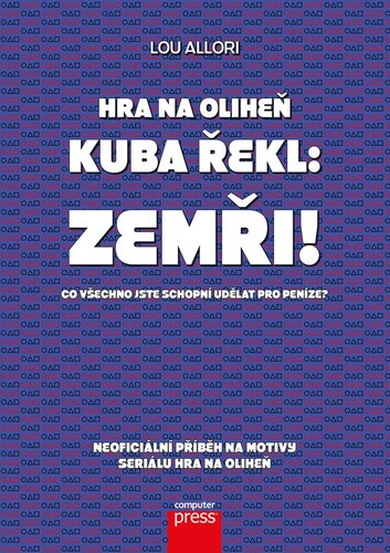 Obrázok Hra na oliheň – Kuba řekl: Zemři!