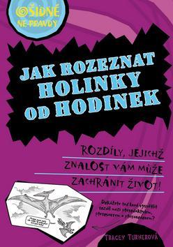 Obrázok Ošidné ne-pravdy - Jak rozeznat hodinky od holinek