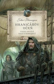 Obrázok Hraničářův učeň - Kniha devátá - Halt v nebezpečí