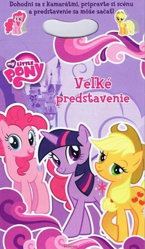 Obrázok My Little Pony - Veľké predstavenie