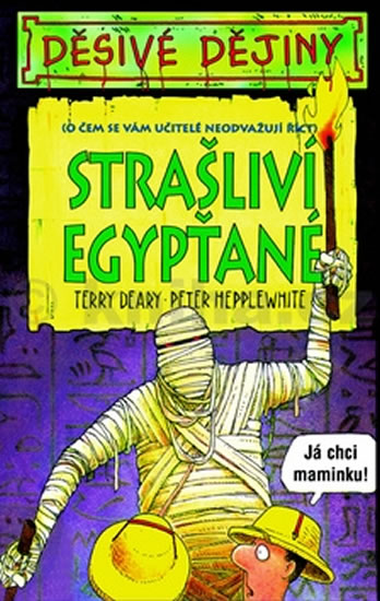 Obrázok Děsivé dějiny - Strašliví Egypťané