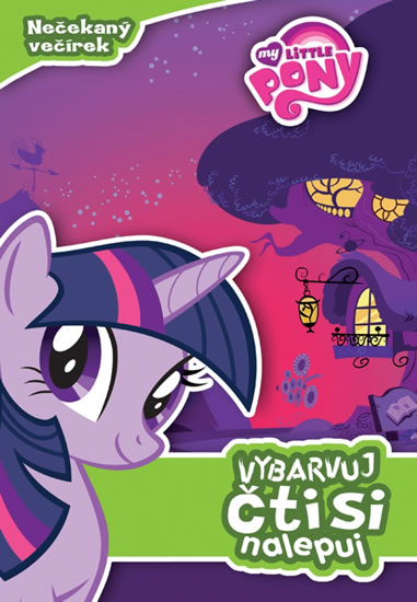 Obrázok My Little Pony - Nečekaný večírek: vybarvuj, čti si, nalepuj