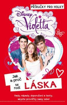 Obrázok Violetta - Jak a proč se rodí láska