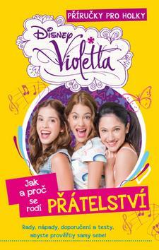 Obrázok Violetta - Jak a proč se rodí přátelství