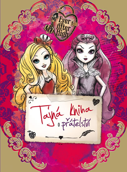 Obrázok Ever After High - Tajná kniha o přátelství
