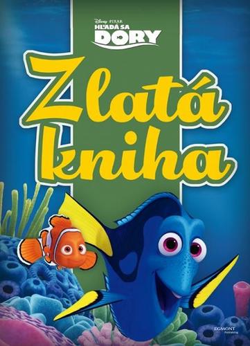 Obrázok Hľadá sa Dory - Zlatá kniha