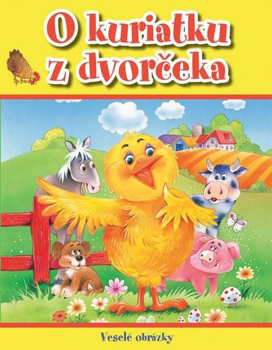 Obrázok O kuriatku z dvorčeka