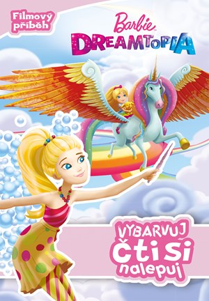 Obrázok Barbie Dreamtopia - Vybarvuj, čti si nalepuj 