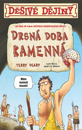 Obrázok Děsivé dějiny - Drsná doba kamenná