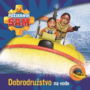 Obrázok Požiarnik Sam - Dobrodružstvo na vode