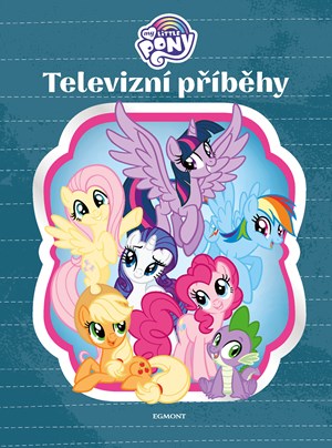 Obrázok My Little Pony - Televizní příběhy