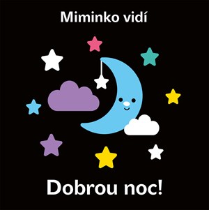 Obrázok Miminko vidí - Dobrou noc!