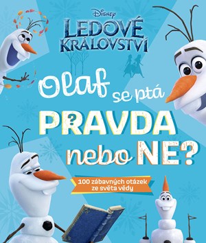 Obrázok Ledové království – Olaf se ptá PRAVDA nebo NE?