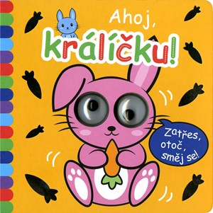 Obrázok Okatá knížka - Ahoj, králíčku!