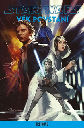 Obrázok Star Wars - Věk Povstání: Hrdinové