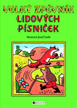 Obrázok Velký zpěvník lidových písniček – Josef Lada