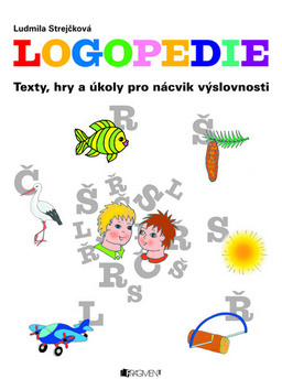 Obrázok Logopedie – texty, hry a úkoly pro nácvik výslovnosti