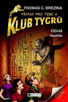 Obrázok Klub Tygrů - Oživlá mumie