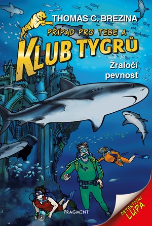 Obrázok Klub Tygrů - Žraločí pevnost