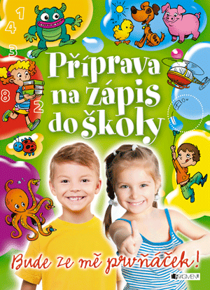 Obrázok Příprava na zápis do školy – bude ze mě prvňáček!