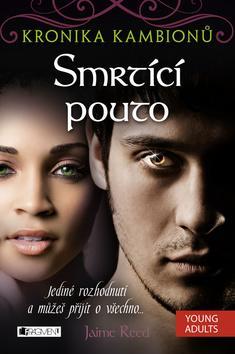 Obrázok Kronika kambionů – Smrtící pouto