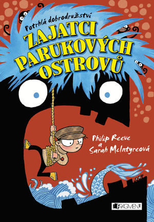 Obrázok Potrhlá dobrodružství – Zajatci parukových ostrovů