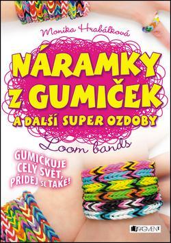 Obrázok Náramky z gumiček a další super ozdoby