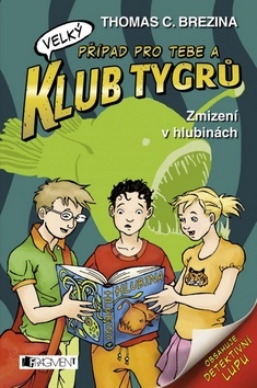 Obrázok Klub Tygrů (velký) – Zmizení v hlubinách