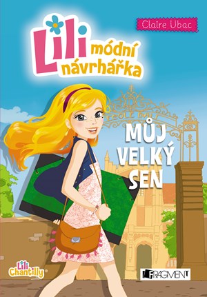 Obrázok Lili - módní návrhářka: Můj velký sen