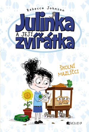 Obrázok Julinka a její zvířátka – Školní mazlíčci