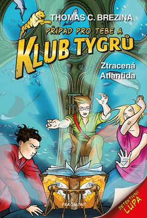 Obrázok Klub Tygrů - Ztracená Atlantida