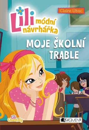 Obrázok Lili - módní návrhářka: Moje školní trable