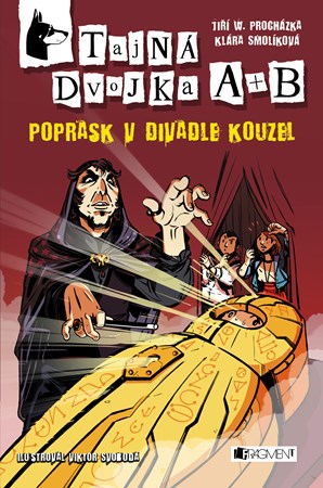 Obrázok Tajná dvojka A + B – Poprask v divadle kouzel