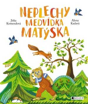 Obrázok Neplechy medvídka Matýska