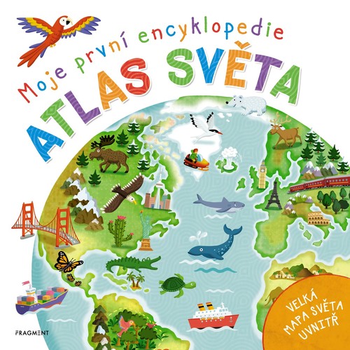 Obrázok Moje první encyklopedie – Atlas světa