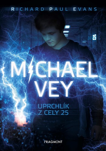 Obrázok Michael Vey – Uprchlík z cely 25