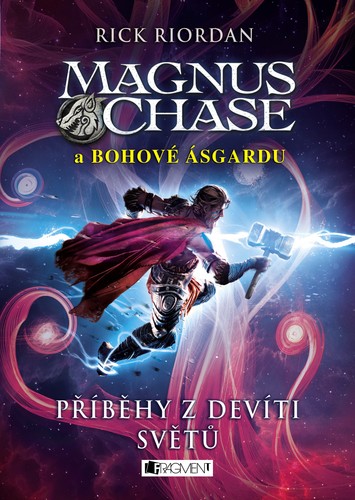 Obrázok Magnus Chase a bohové Ásgardu – Příběhy z devíti světů