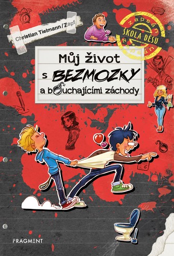 Obrázok Můj život s bezmozky a bouchajícími záchody